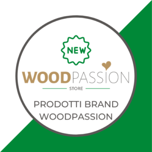 PRODOTTI A MARCHIO WOODPASSION